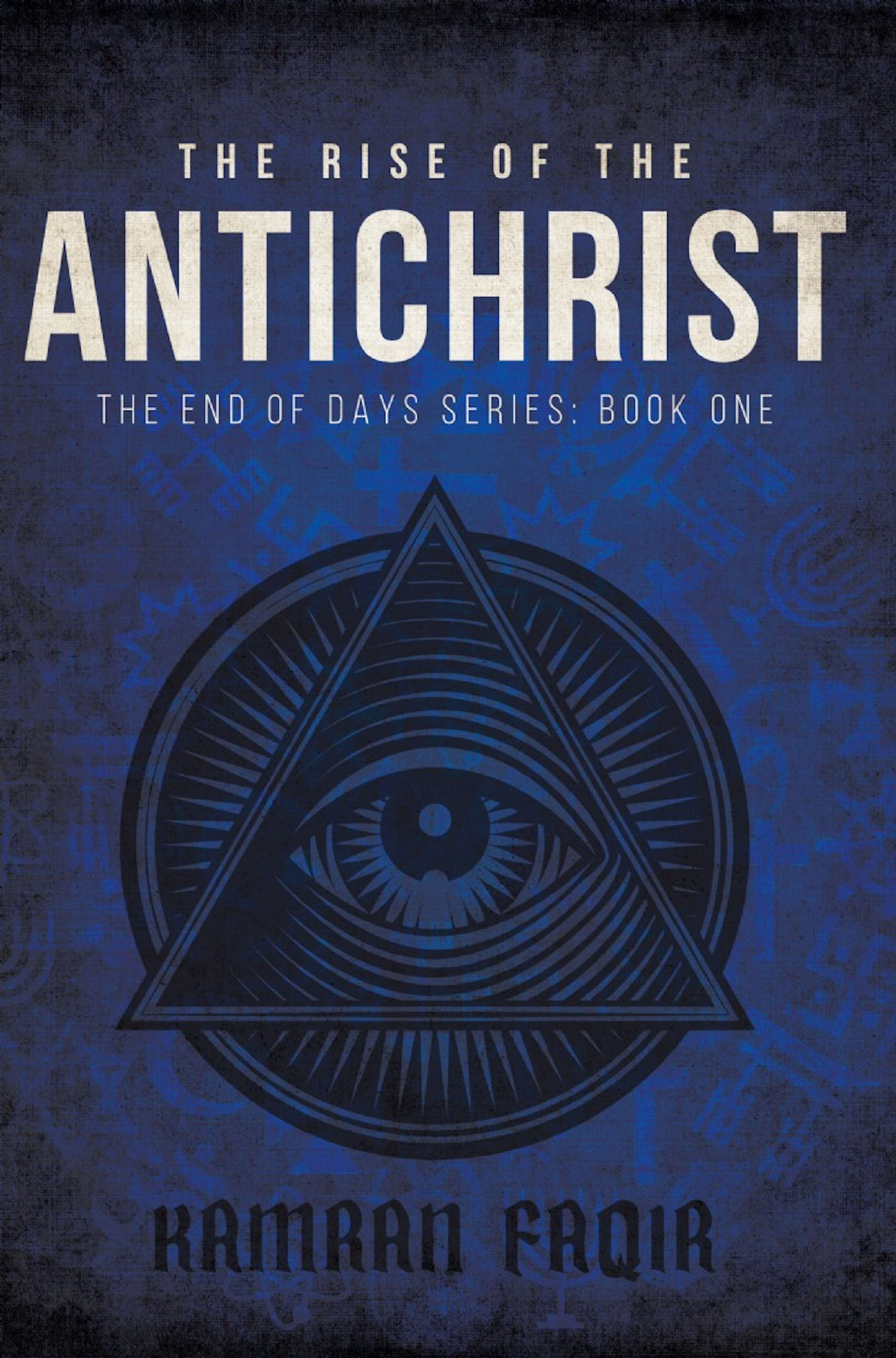 The Rise Of The Antichrist