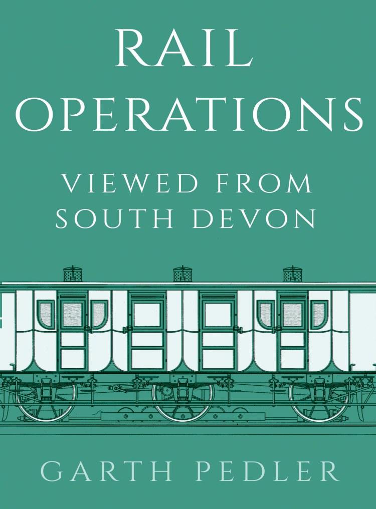 Rail Operations Viewed From South Devon