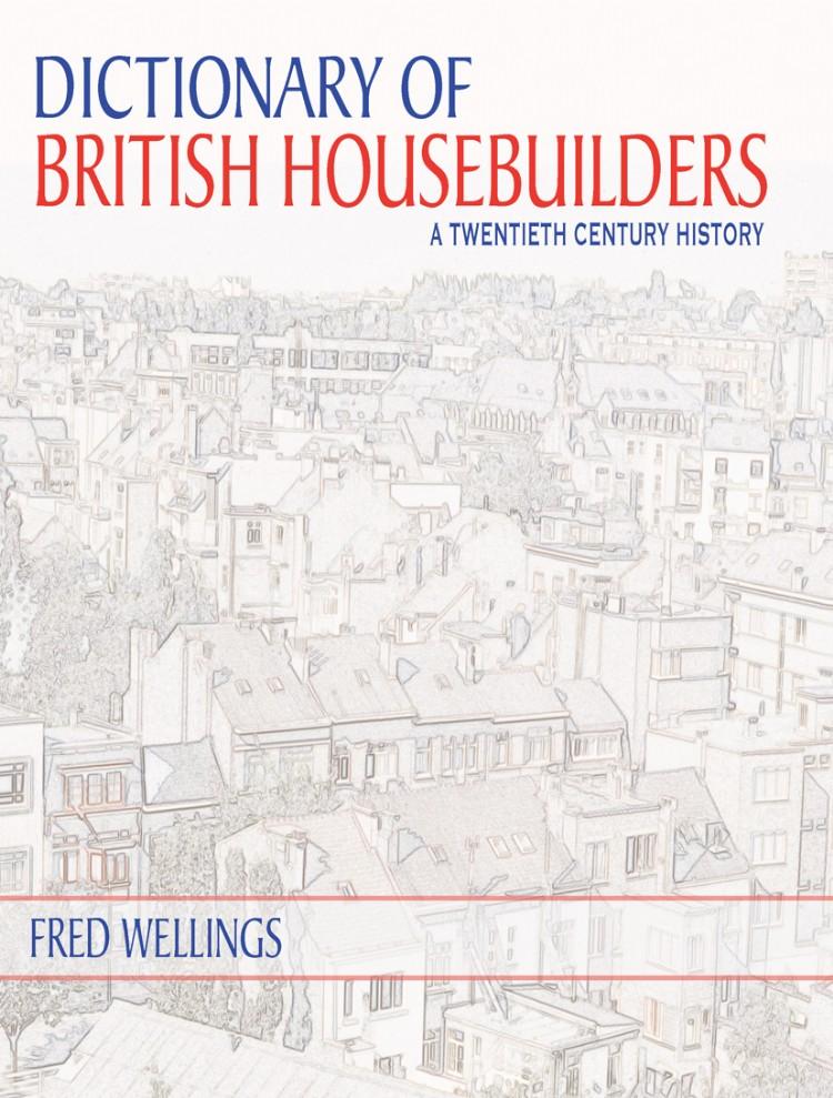 Dictionary of British Housebuilders