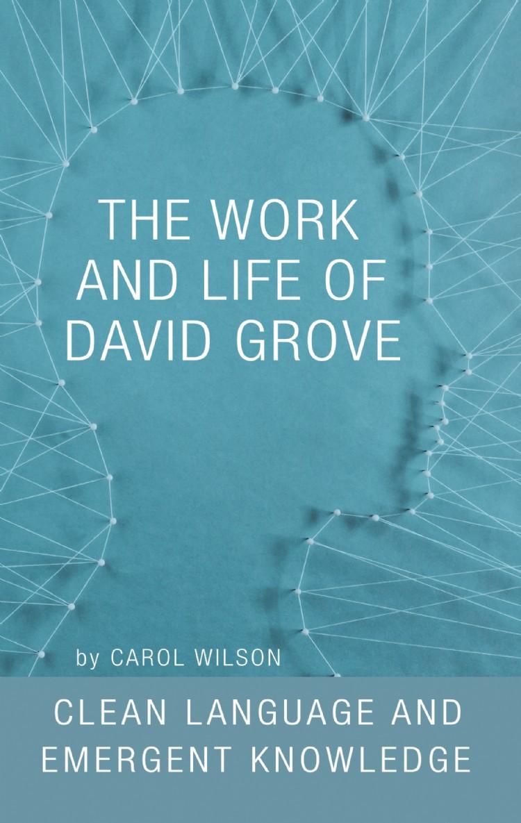 The Work and Life of David Grove
