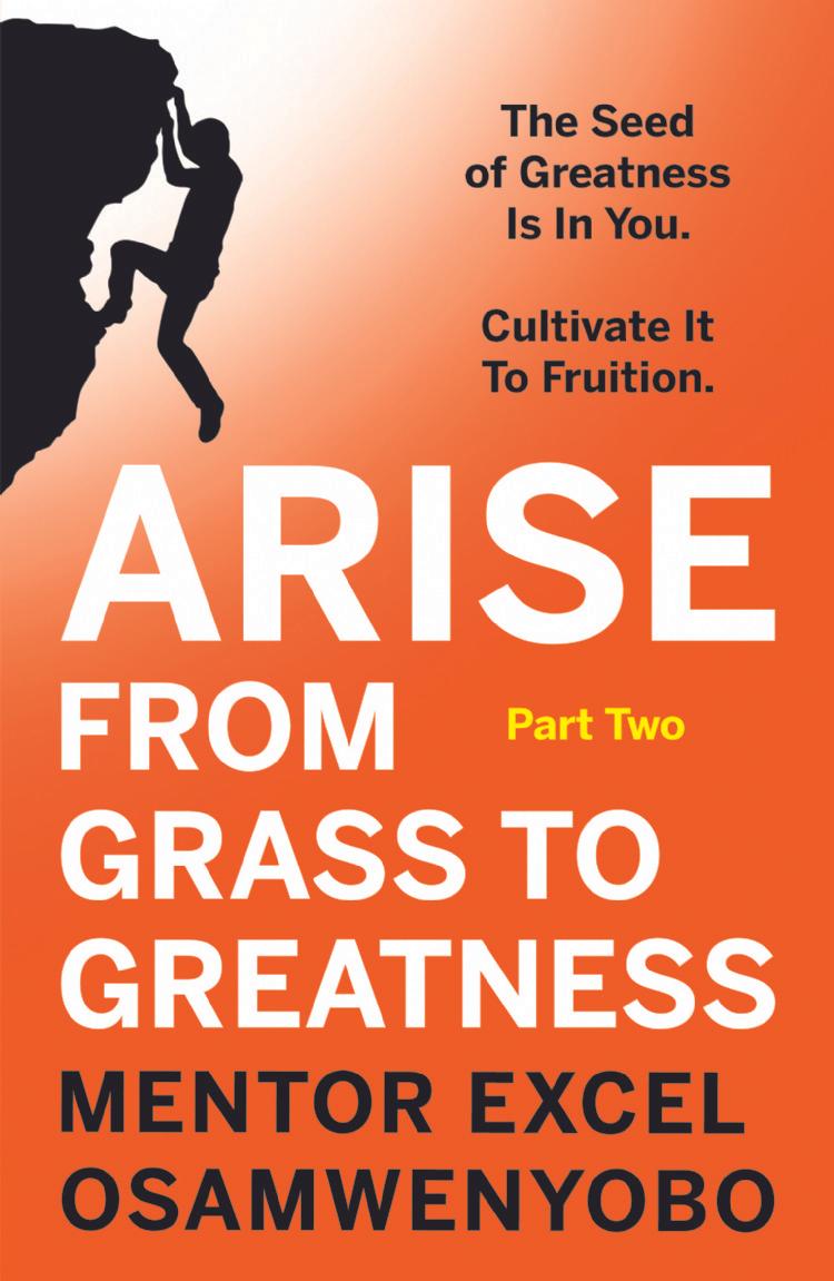 Arise from Grass to Greatness