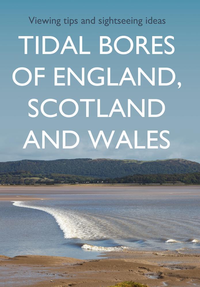 Tidal Bores of England, Scotland and Wales