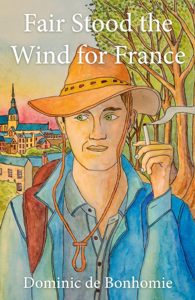 Fair Stood the Wind for France