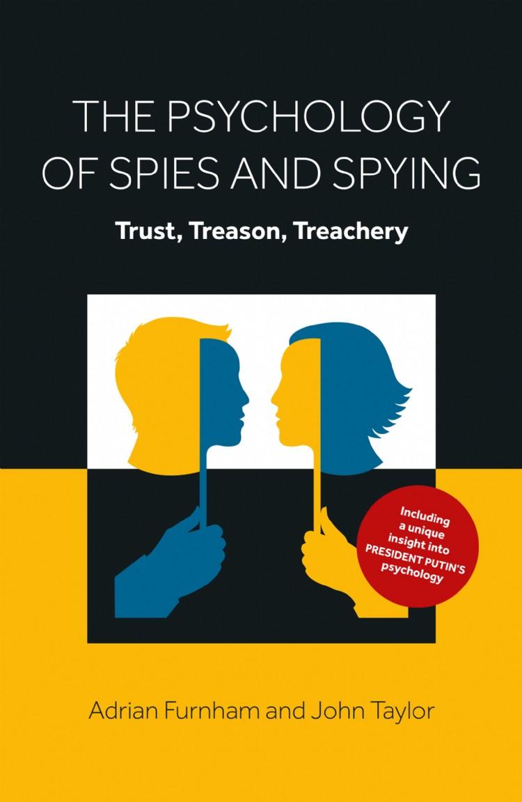 The Psychology of Spies and Spying