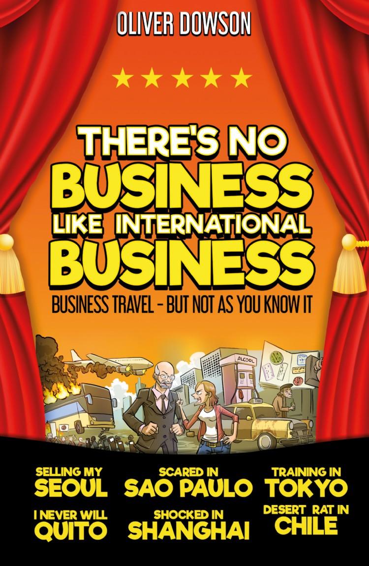 There's No Business Like International Business