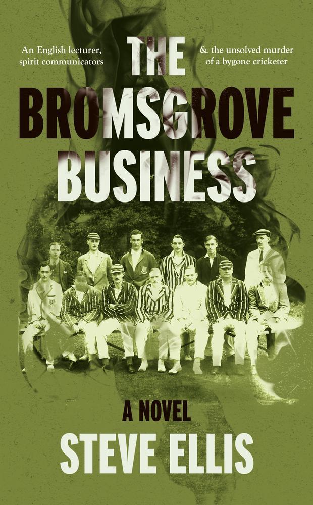 The Bromsgrove Business: a Novel by Steve Ellis