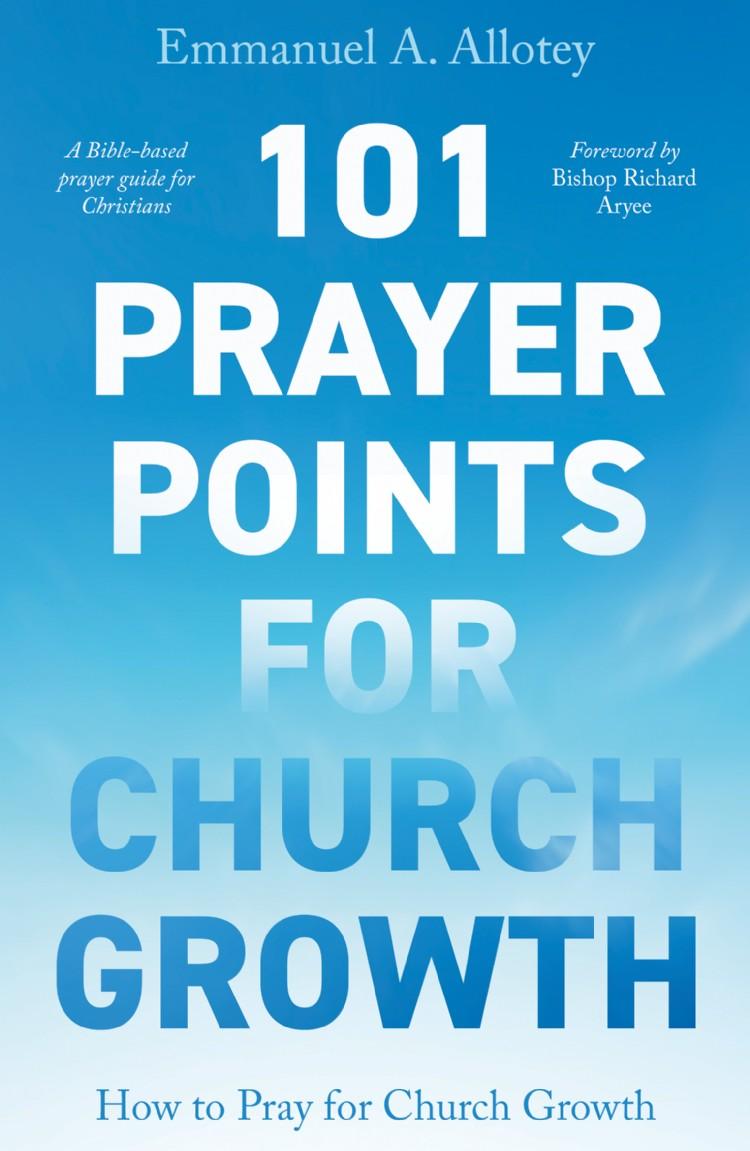 101 Prayer Points for Church Growth - How to Pray for Church Growth