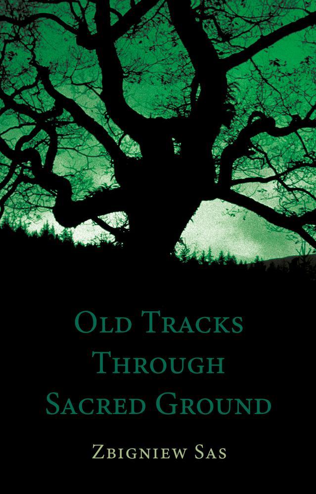 Old Tracks Through Sacred Ground