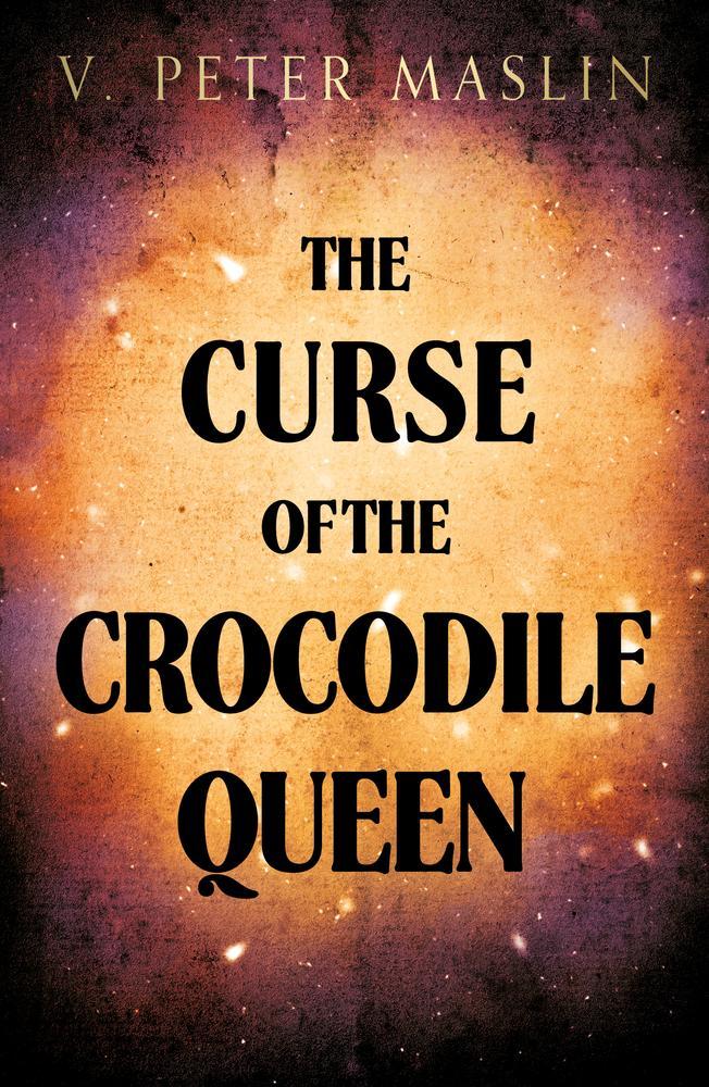 The Curse Of The Crocodile Queen