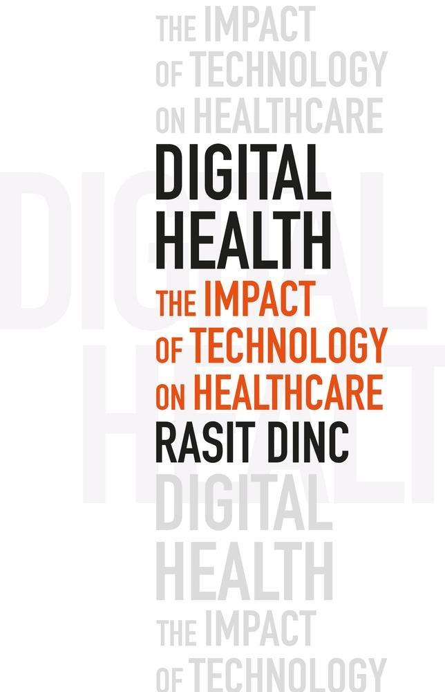 Digital Health: The Impact of Technology on Healthcare