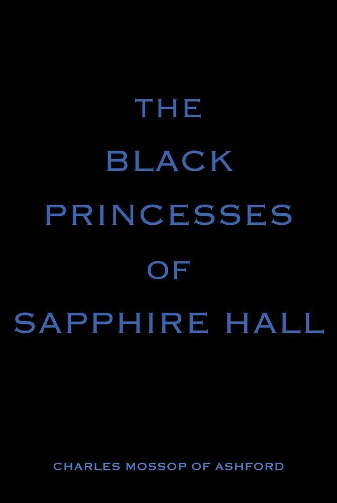 The Black Princesses of Sapphire Hall