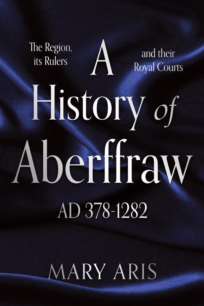 A History of Aberffraw AD 400−1282