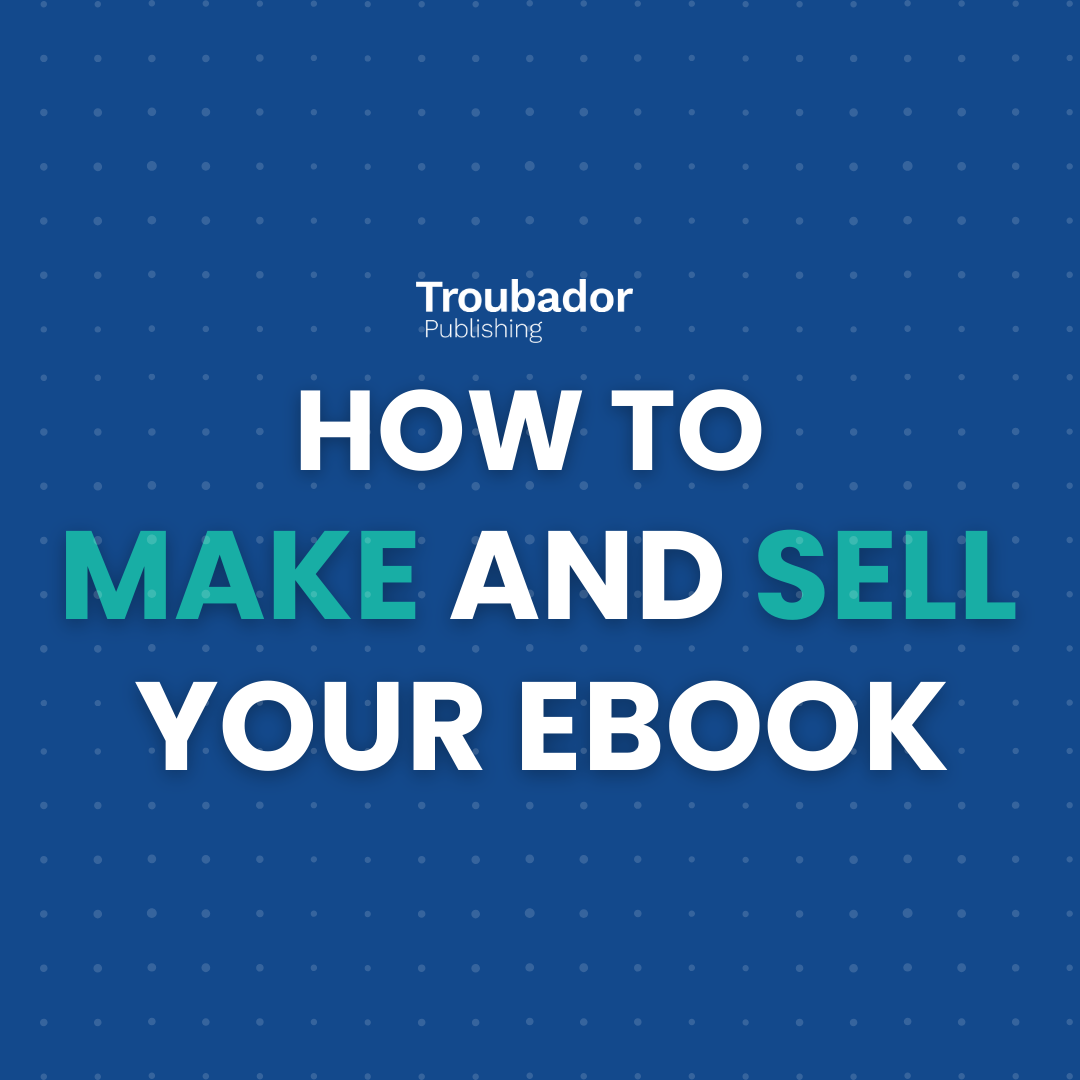 How to Make and Sell Your Ebook