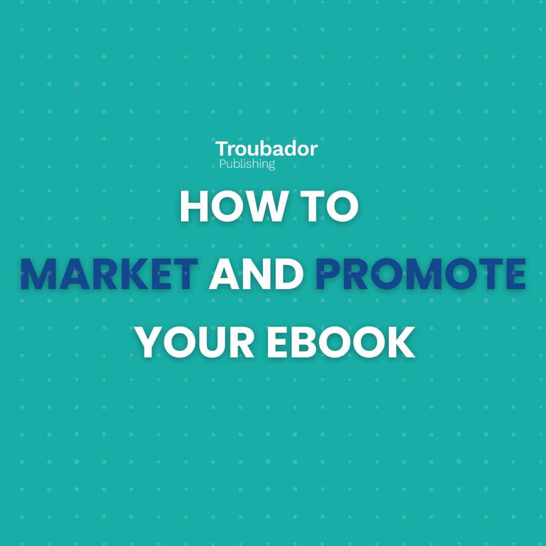 How to Market and Promote Your Ebook